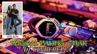 DUGEM PALING ENAK‼️ DJ ADA SEBUAH KISAH TENTANG SEBUAH CERITA X CINDERELLA NEW DJ DEFU 2024