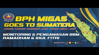 BPH Migas Goes To Sumatera - Dokumenter