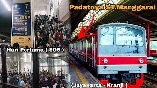 HARI PERTAMA KRL (SO5) PENUMPUKAN PENUMPANG TERJADI DI MANGGARAI | MANGGA DUA - KRANJI NAIK KRL