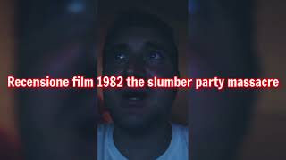 recensione film 1982 slumber party massacre + voto e montaggio video completo