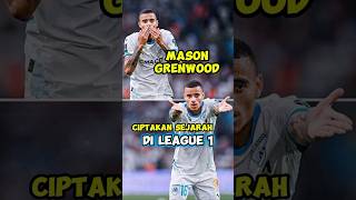 Buat EMYU Nyesel🔥Mason greenwood ciptakan sejarah di Ligue 1 #football #shorts