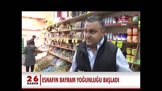 ESNAFIN BAYRAM YOĞUNLUĞU BAŞLADI