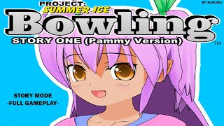 Bowling (Story One) (Pammy Version) - Project: Summer Ice | Story Mode | Full Gameplay