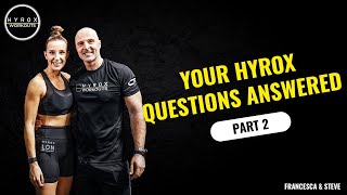 Your Burning Hyrox Questions ANSWERED