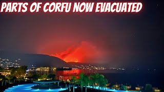 Parts of Corfu have now been evacuated as devastating wildfires take hold on Greek island