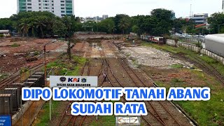 DIPO TANAH ABANG SUDAH DIBONGAR !!! || APAKAH AKAN DI BUAT STASIUN TANAH ABANG?