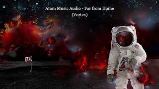 Atom Music Audio - Far from Home