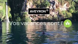 Des vacances en Aveyron sous le signe de l'eau