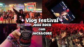 VLOG || FESTIVAL JOAO ROCK com JACK AND COKE!