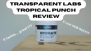 Transparent Labs Hydrate Electrolyte Tropical Punch Review | Endurance Essentials Product