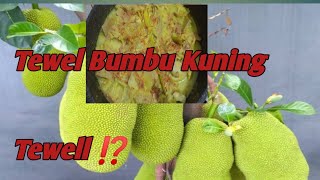 SAYUR TEWEL BUMBU KUNING || Daging jowo || Tewel / Nangka Muda