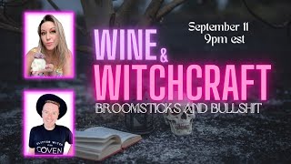 (S3:4)Wine & Witchcraft: Broomsticks & Bullshit