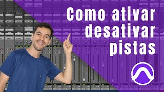 Pro Tools - Como esconder canais