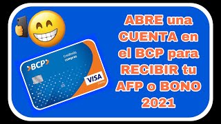 ABRE una CUENTA en el BCP para RECIBIR tu AFP o BONO 2021