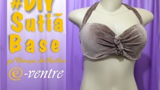 Como fazer top de dança #DIY  Sutiã Base para Dança