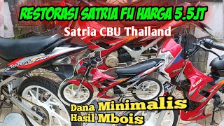 HASIL RESTORASI SEDERHANA SATRIA F CBU THAILAND HARGA 5.5 JUTA