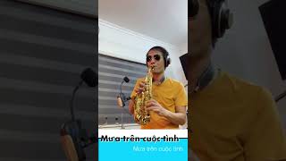 Mưa trên cuộc tình - 🎷 cover