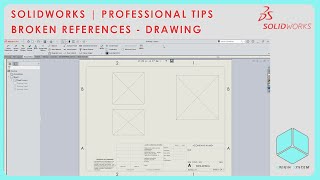 BROKEN REFERENCES - DRAWING | SOLIDWORKS TUTORIAL | PROFESSIONAL TIPS | ORIGIN SYSTEM | CAD