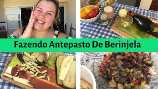 VLOG - Fazendo antepasto de berinjela com minha mãe | Super Fácil