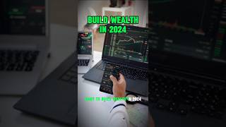 How to Build Wealth in 2024 💸🤑 #shorts #financialadvisor