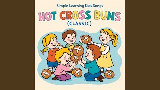 Hot Cross Buns (Classic)