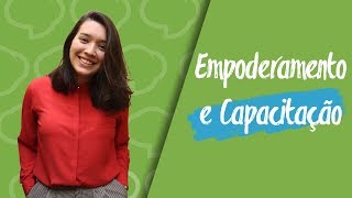 Empoderamento e Capacitação de Operadores