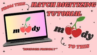 HOW TO DIGITZE TRENDY DESIGNS : HATCH BY WILCOM EMBROIDERY SOFTWARE  *BEGINNER FRIENDLY*