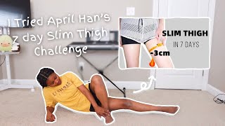 I Tried April Han’s 7 Day Slim Thigh Workout | 2024 Workout Challenge | Results