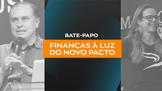 FINANÇAS À LUZ DO NOVO PACTO