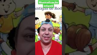 MUSICALIZAÇÃO INFANTIL #shorts #short #shortsvideo #shortvideo #cantigas  #musicalizaçaoinfantil