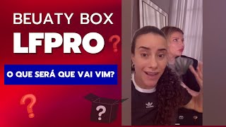 Beauty Box - Caixa Surpresa de LFPRO