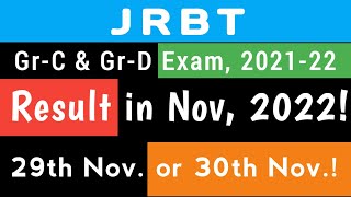 JRBT Gr-C & Gr-D Result on 29th or 30th Nov, 2022! 😃