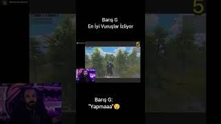 BARIŞ G EN İYİ VURUŞLAR İZLİYOR😯#shorts #barışg #mezarcı #vuralüzül #pubgmobile #pubg