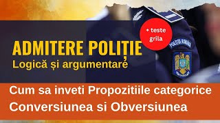 Admitere politie, Logica si argumentare. Cum sa invat conversiunea, obversiunea si LDT