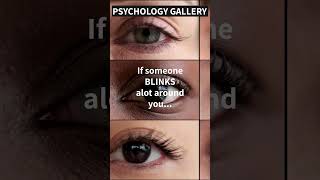 Someone BLINKING alot around you may mean THIS!!! 😒#shorts #shortsvideo #motivation #psychology