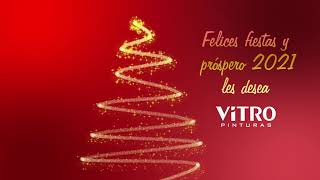 ViTRO Pinturas - Les desea felices fiestas y próspero 2021!