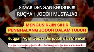 AMPUH !! JODOH DATANG DAN LANGSUNG MENIKAH SETELAH MENYIMAK AYAT RUQYAH JODOH InshaAllah