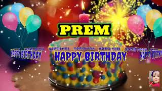 PREM, HAPPY BIRTHDAY SONG//#prem