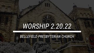 Morning Worship 2/20/2022