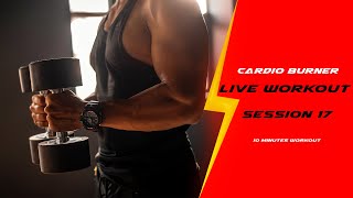 Cardio Burner | Daily workout Session 17