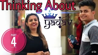 What delhi girls think about YADAV part 4 || Reaction video || by vipin mathur