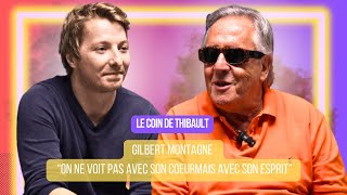 LE COIN DE THIBAULT  - ON VA S'AIMER, LES SUNLIGHTS, GILBERT MONTAGNÉ RACONTE L'ORIGINE DE SES TUBES