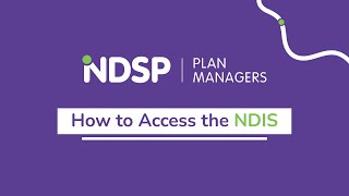 The NDIS Explained - How to Access the NDIS