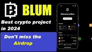 Blum  All Crypto – One App