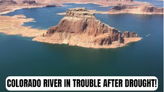 The Colorado River,is in serious trouble because of Drought