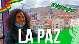 Chegamos em La Paz na Bolívia - A Capital Mais Alta do Mundo