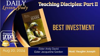 The Best Investment | Daily Sabbath School Lesson 8 | Quarter 3 2024