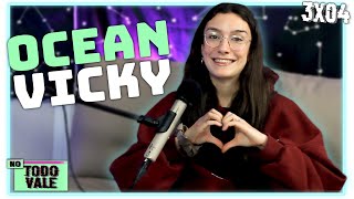 NO TODO VALE CON OCEAN VICKY