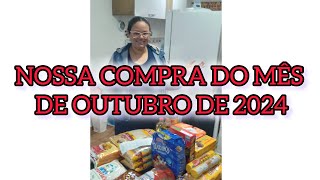 NOSSA COMPRA DO MÊS DE OUTUBRO DE 2024.