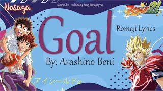 Goal - Arashino Beni (安良城 紅) - Eyeshield21 3rd Ending Song (Romaji Lyrics)